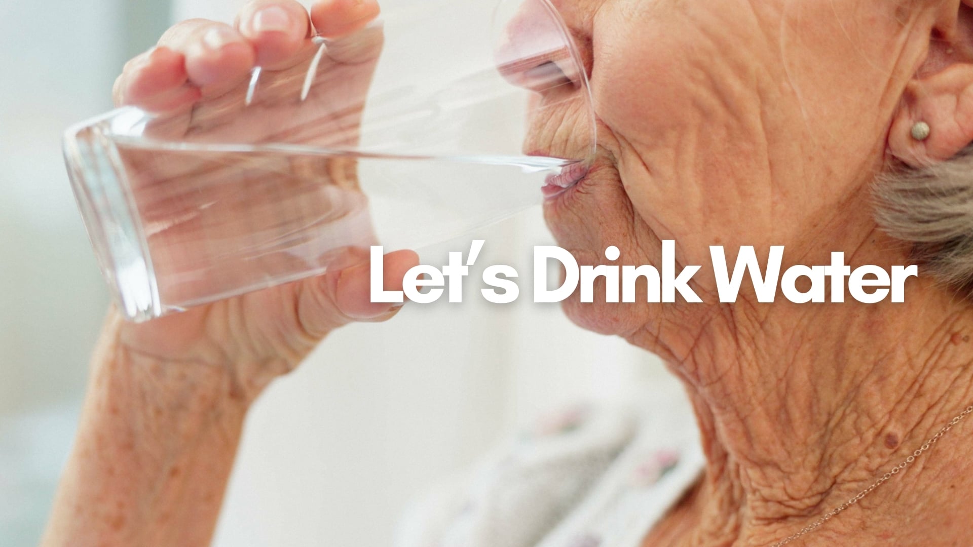Let’s Drink Water