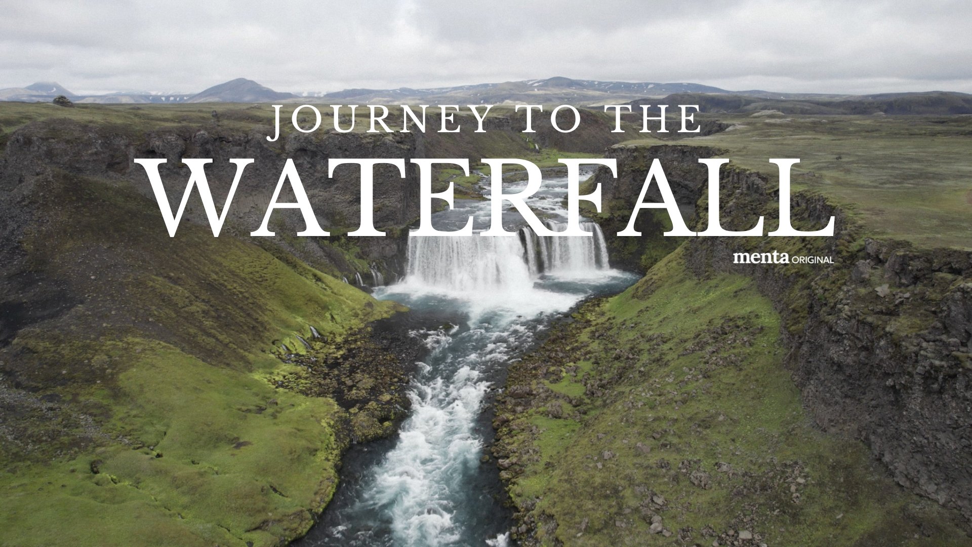 Journey to the Waterfall